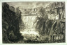 Giovanni Battista Piranesi / Veduta della Cascata di Tivoli (View of the Tivoli) from Vedute di Roma (Views of Rome) / 1766