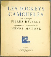 Les Jockeys camouflés by Pierre Reverdy (Paris: A la Belle Édition, 1918)