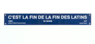 C'est la fin de la fin des Latins